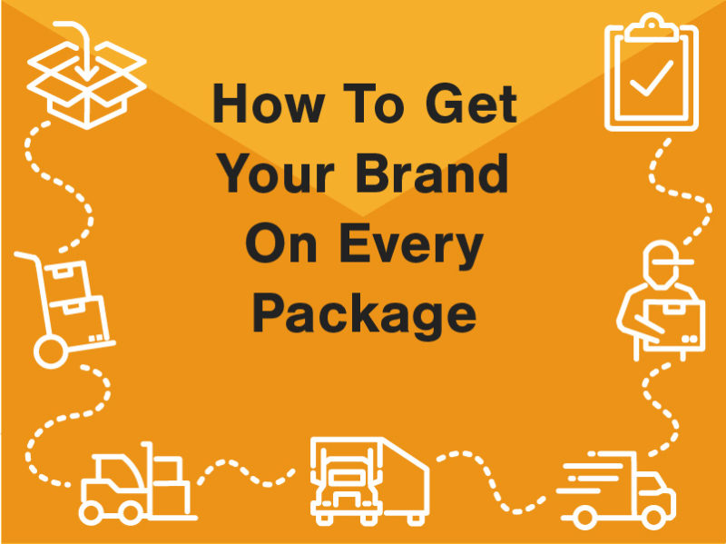 How to Get Your Brand on Every Package 2